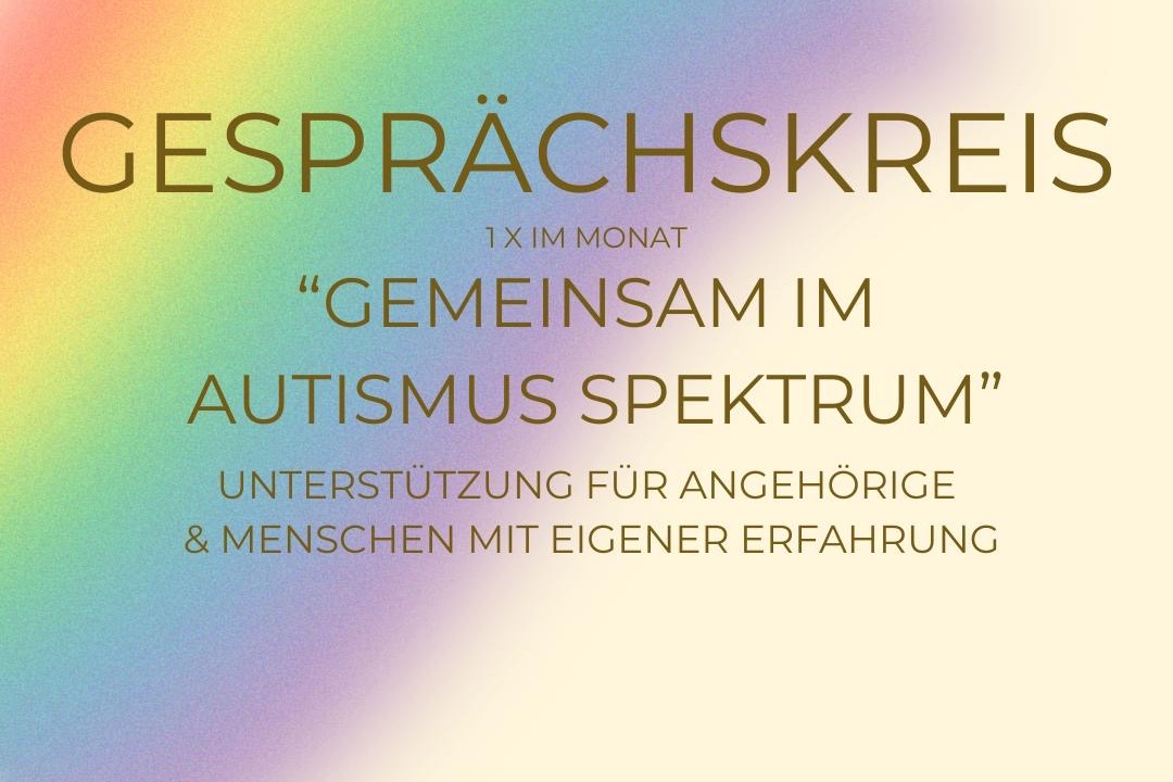 Plakat des Gesprächskreises „Gemeinsam im Autismus-Spektrum“ mit Regenbogen-Verlauf